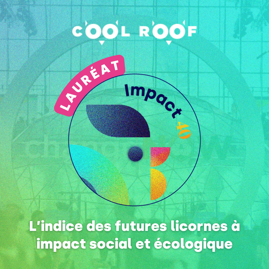 Cool Roof : Une Reconnaissance dans le Top 40 des Entreprises à Impact