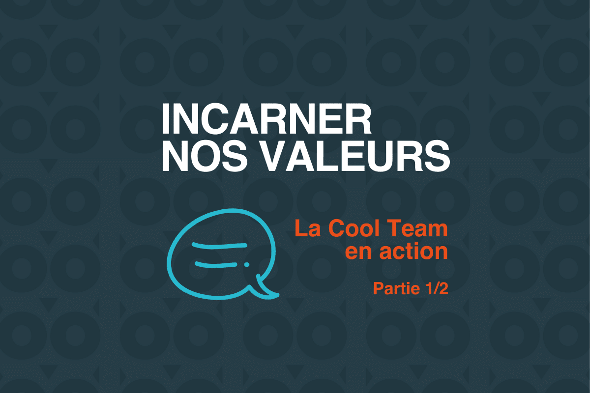 Une entreprise engagée, Partie 1/2 : Comment Cool Roof et sa Cool Team incarnent leurs valeurs au quotidien 