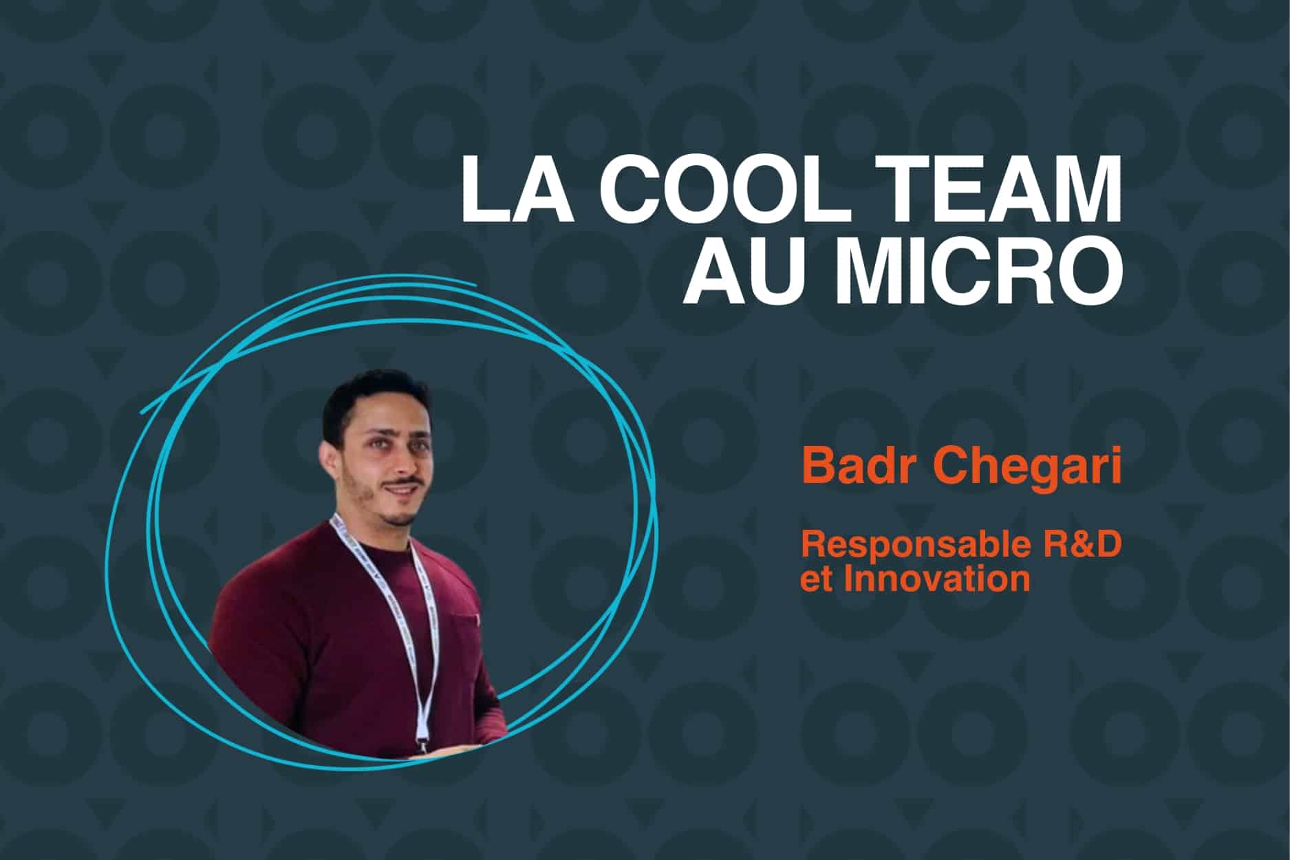 Entretien avec Badr Chegari, Responsable R&D et Innovation chez Cool Roof