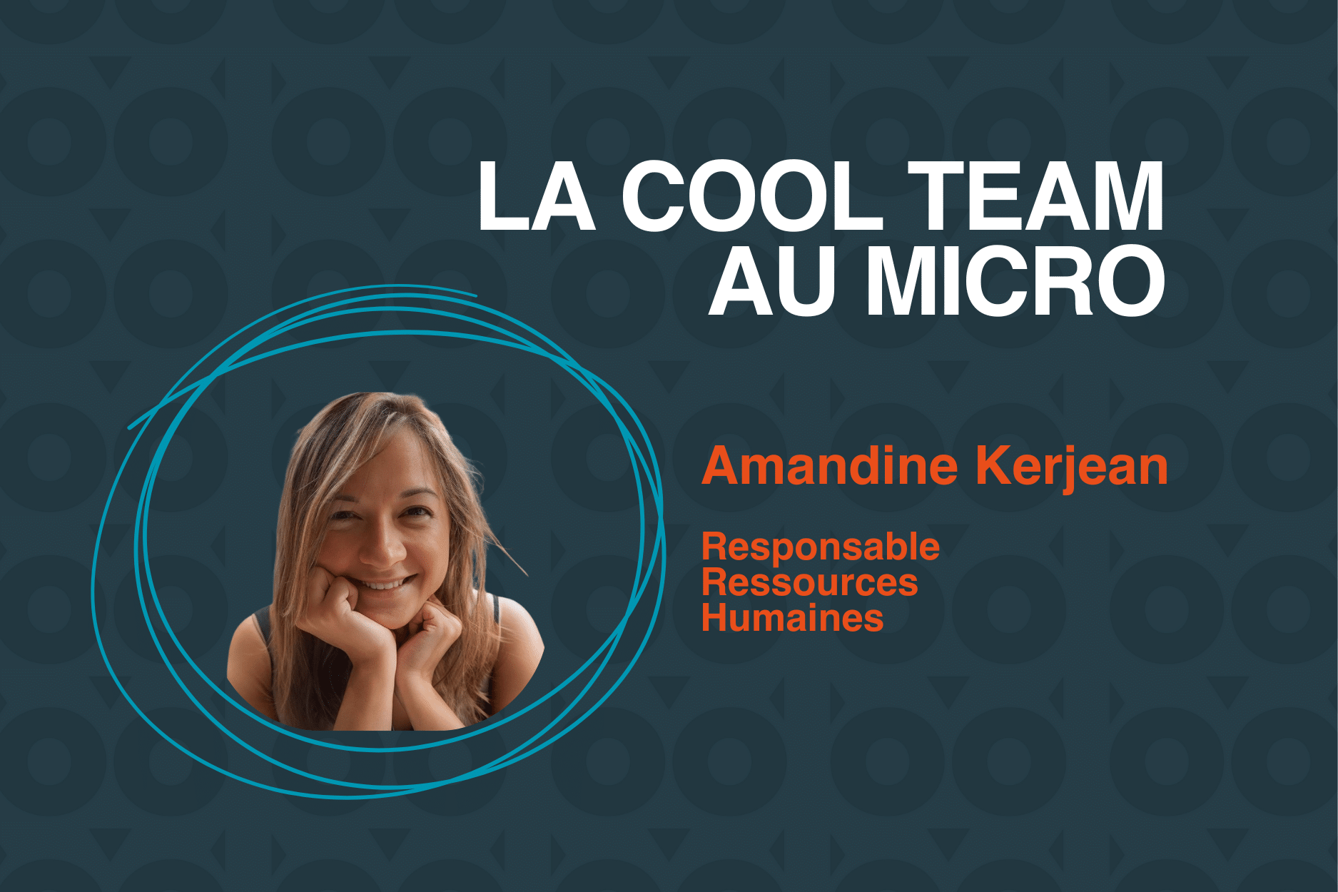 Entretien avec Amandine Kerjean, Responsable des ressources humaines chez Cool Roof