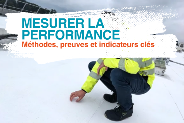 Mesurer la performance d'un cool roof